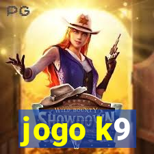 jogo k9